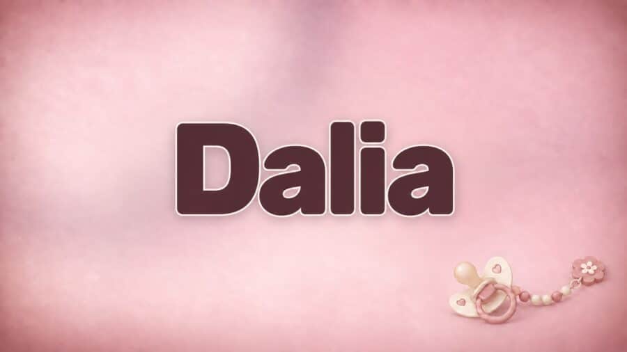 Dalia: Bedeutung, Herkunft und die verschiedenen Namensgeschichten