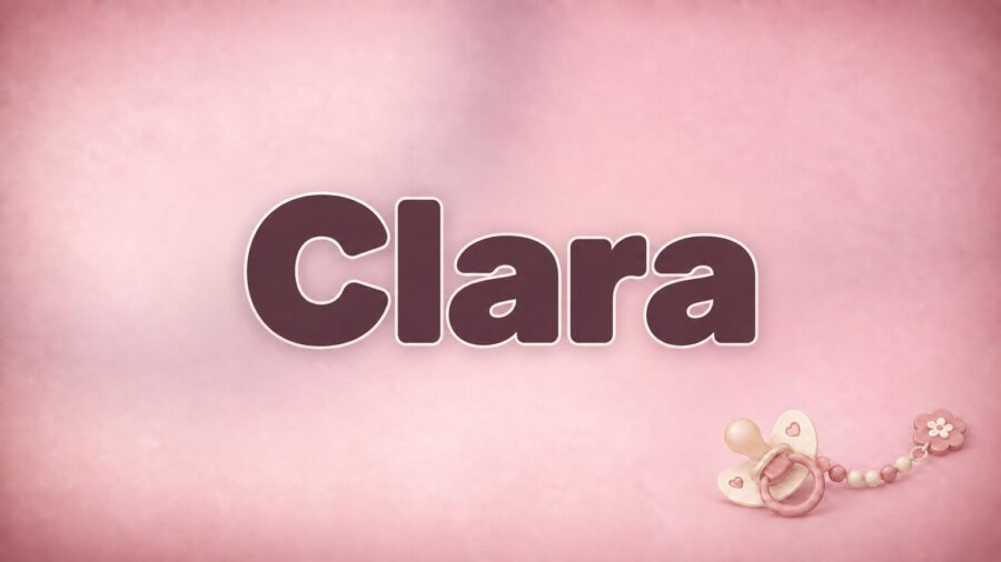 Clara: Bedeutung, Herkunft und Beliebtheit des Vornamens