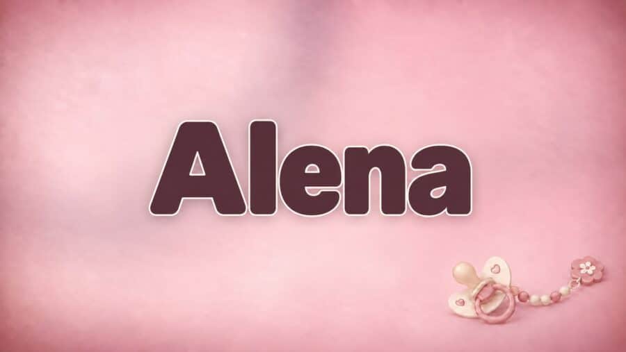 Alena: Bedeutung, Herkunft und die Verbindung zu Helena und Magdalena