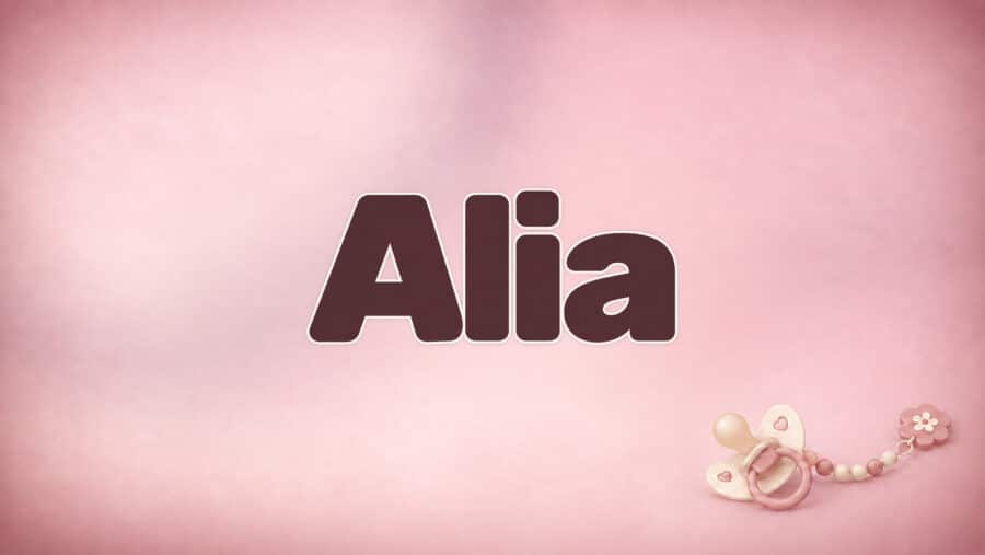 Alia – Bedeutung, Herkunft und Besonderheiten des Vornamens