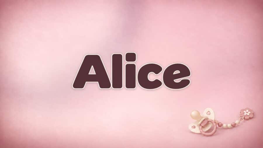 Alice – Bedeutung, Herkunft und Besonderheiten des Vornamens