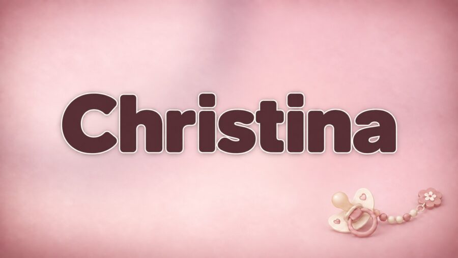 Christina – Bedeutung, Herkunft und Besonderheiten des Vornamens