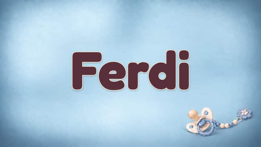 Ferdi: Bedeutung, Herkunft und die Geschichte des Vornamens