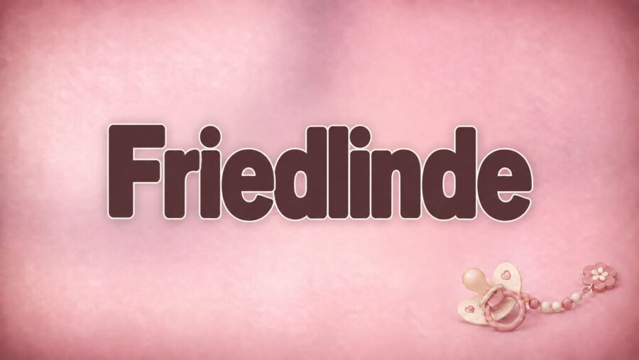 Friedlinde: Bedeutung, althochdeutsche Wurzeln und seltene Form