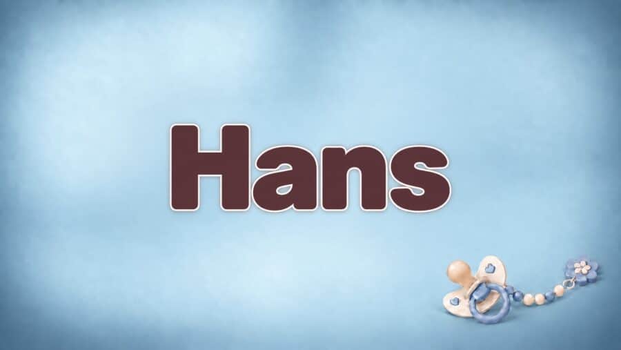 Hans – Bedeutung, Herkunft und Besonderheiten des Vornamens