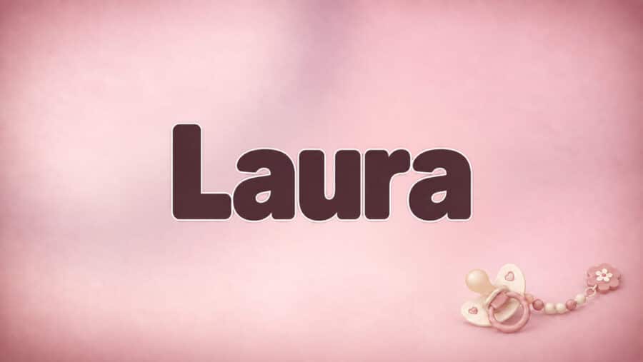 Laura: Bedeutung, Herkunft und der Lorbeer im Namen