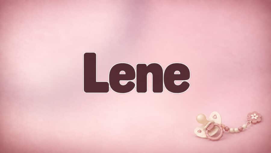 Lene: Bedeutung, Herkunft und die zwei Wege des Namens