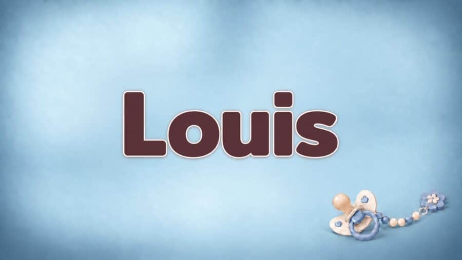 Louis – Bedeutung, Herkunft und Besonderheiten des Vornamens