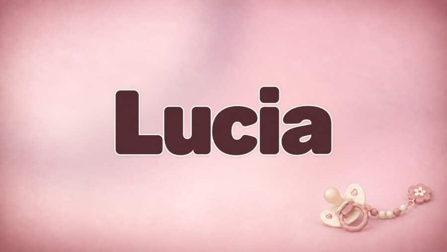 Lucia – Bedeutung, Herkunft und Besonderheiten des Vornamens
