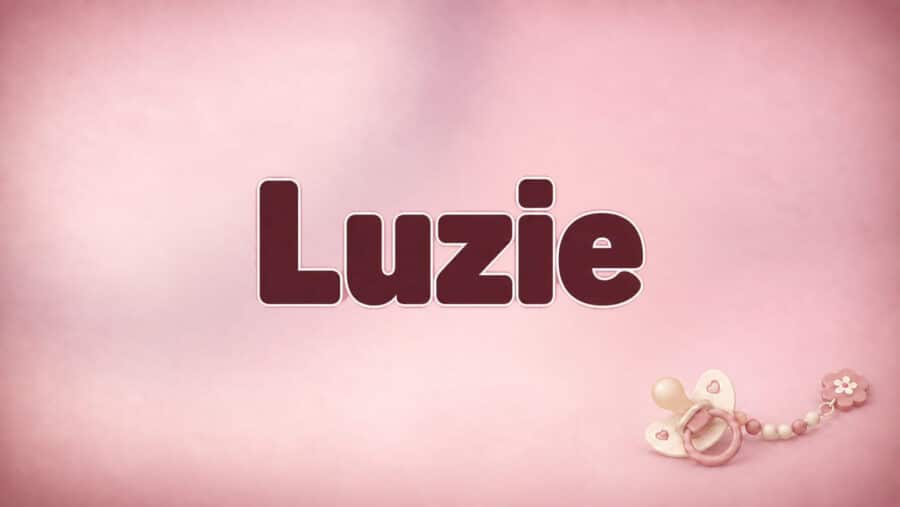 Luzie: Bedeutung, Herkunft und Besonderheiten des Vornamens