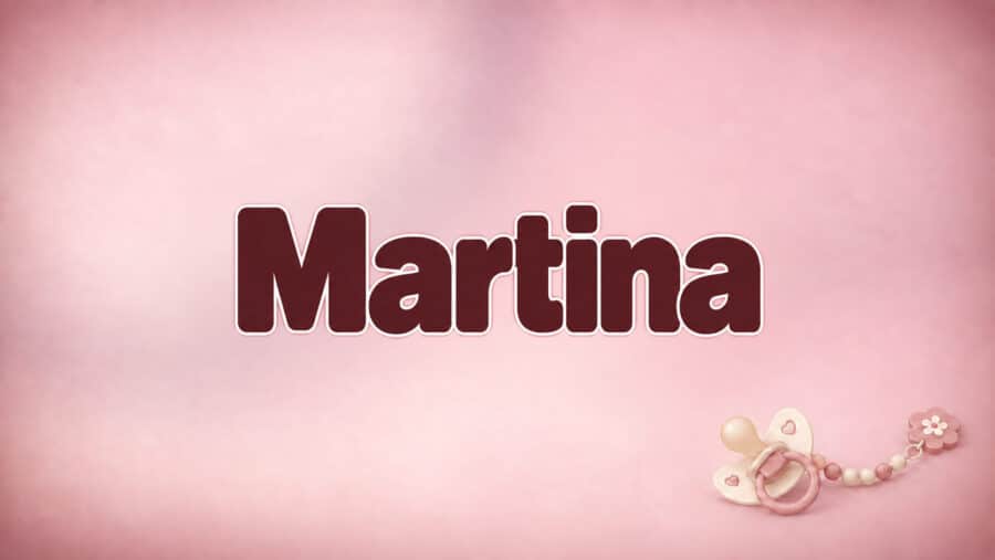 Martina: Bedeutung, Herkunft und der klassische Mädchenname