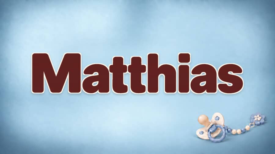 Matthias: Bedeutung, Herkunft und Varianten des Namens