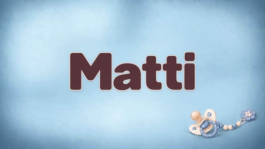 Matti – Bedeutung, Herkunft und Besonderheiten des Vornamens