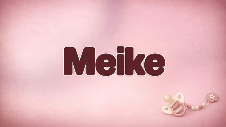 Meike: Herkunft, Bedeutung und Unterschied zu Maike