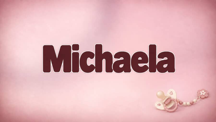 Michaela: Bedeutung, Herkunft und weibliche Form von Michael