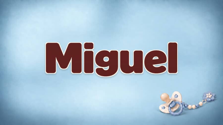 Miguel: Bedeutung, Herkunft und Wissenswertes zum Vornamen