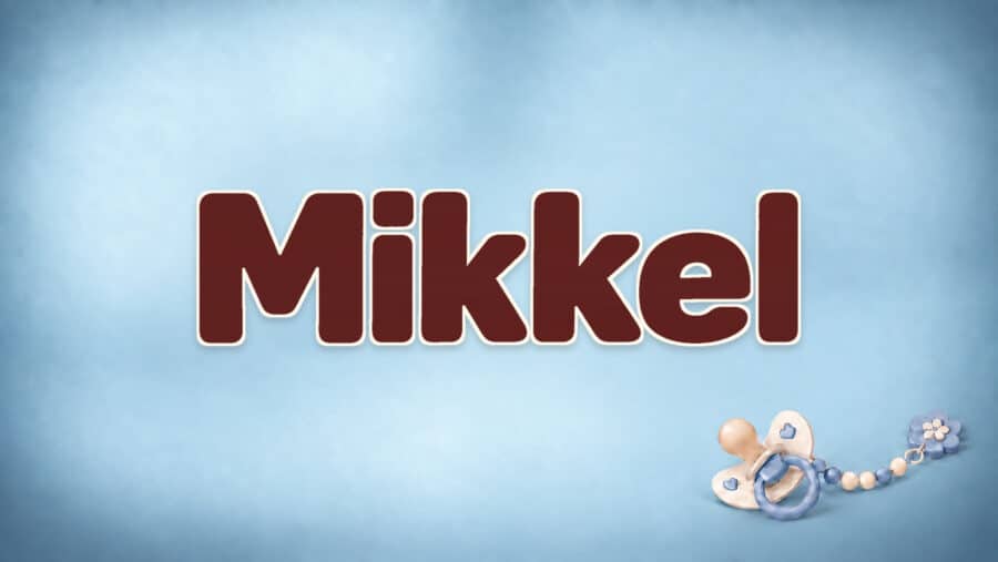 Mikkel: Bedeutung, Herkunft und Besonderheiten des Vornamens