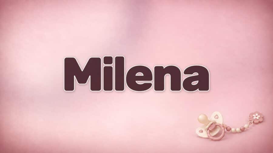 Milena: Bedeutung, slawische Herkunft und verwandte Namen