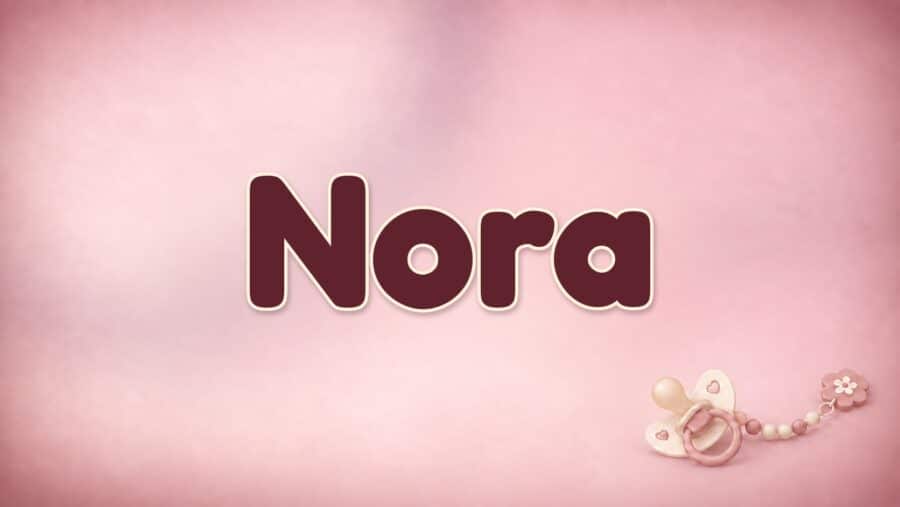 Nora: Bedeutung, Herkunft und die verschiedenen Wurzeln