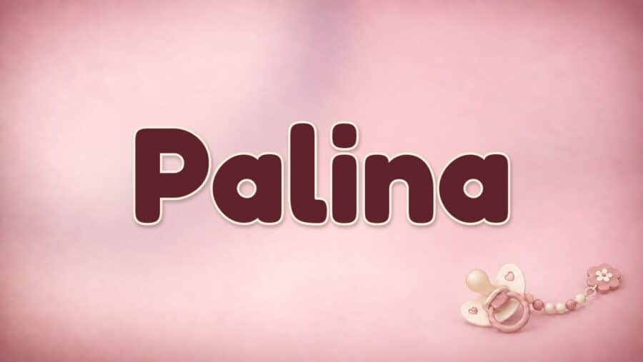 Palina: Bedeutung, Herkunft und die verschiedenen Namensdeutungen