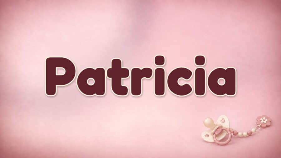 Patricia: Bedeutung, lateinische Herkunft und verschiedene Aussprachen