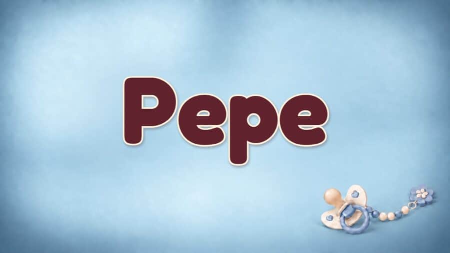 Pepe: Bedeutung, spanische Herkunft und die Verbindung zu José