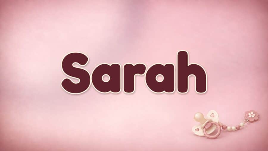 Sarah: Bedeutung „Fürstin“, hebräische Herkunft und verwandte Formen