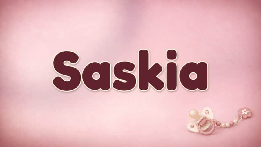 Saskia: Bedeutung und Herkunft des Vornamens