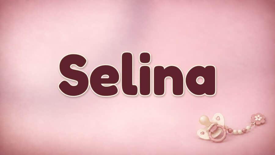 Selina: Bedeutung und Herkunft des Vornamens