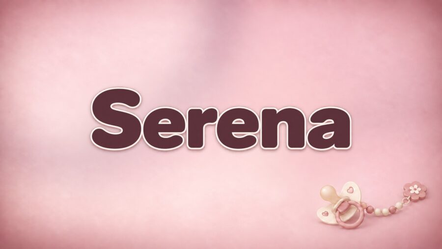Serena: Bedeutung, lateinische Herkunft und Aussprache