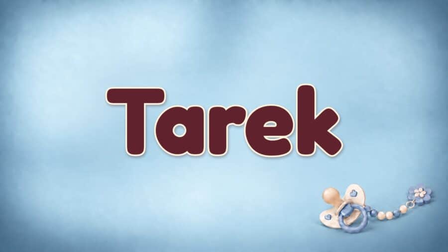 Tarek: Bedeutung und Herkunft des Vornamens