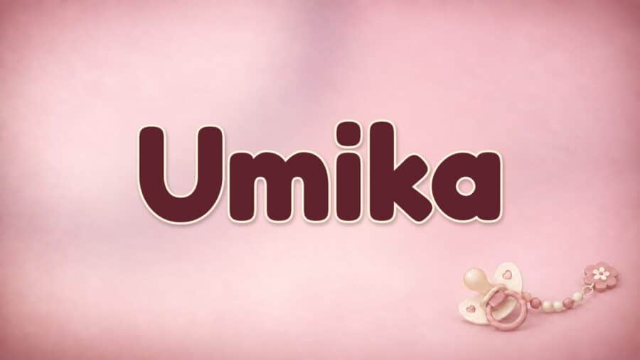 Umika: Bedeutung und Herkunft des Vornamens
