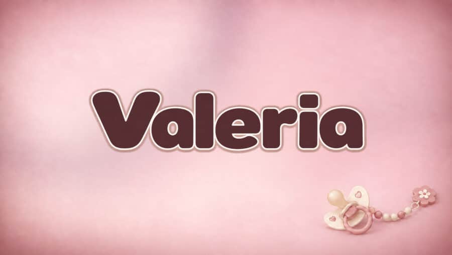 Valeria: Bedeutung, Herkunft und Häufigkeit des Mädchennamens