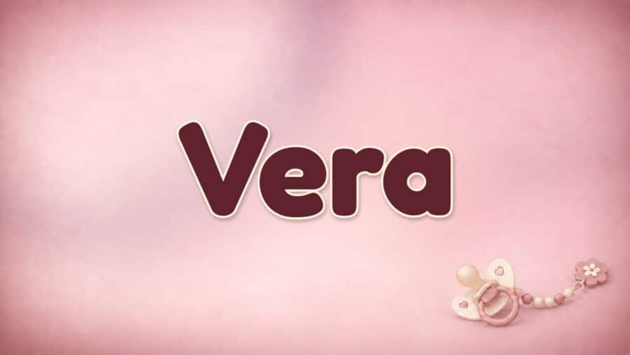 Vera: Bedeutung „Glaube“, verschiedene Wurzeln und die Form Wera