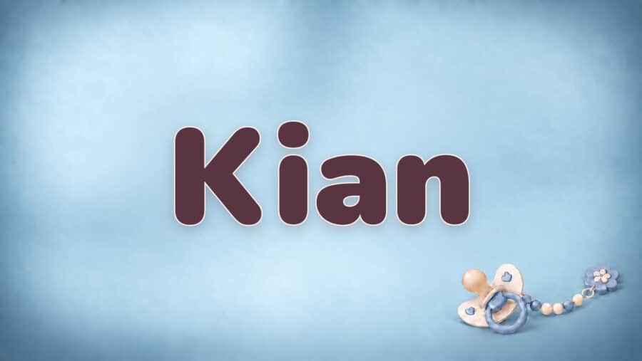 Kian: Bedeutung, Herkunft und ein alter Name mit jungem Klang
