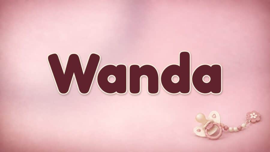 Wanda: Bedeutung, polnische Legende und die Schreibweise Vanda