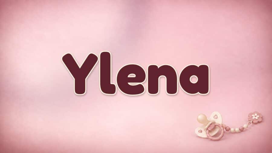 Ylena: Bedeutung, mögliche Helena-Verbindung und die Schreibweise mit Y